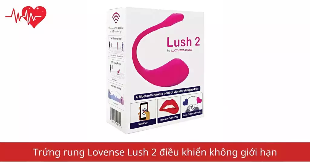Trứng rung Lovense Lush 2 điều khiển không giới hạn