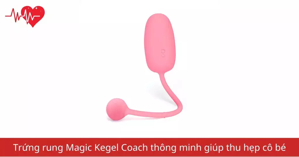 Trứng rung Magic Kegel Coach thông minh giúp thu hẹp…