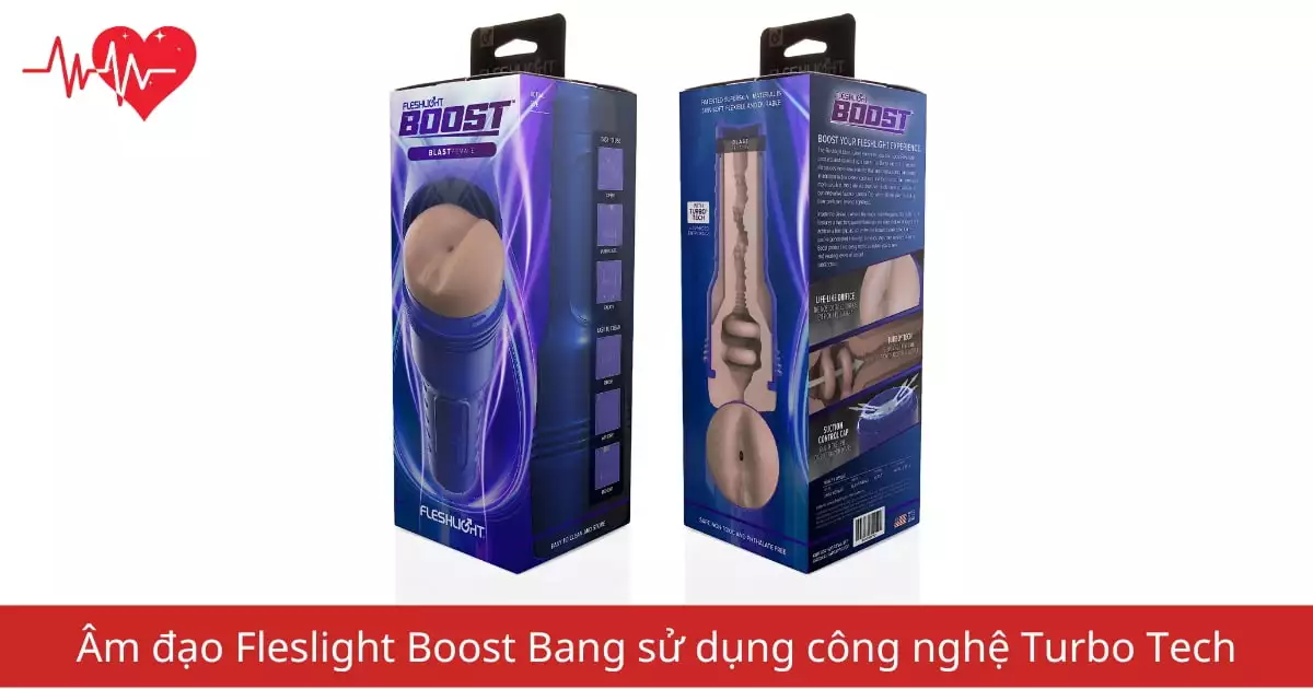 Âm đạo giả Fleslight Boost Bang mang công nghệ Turbo…