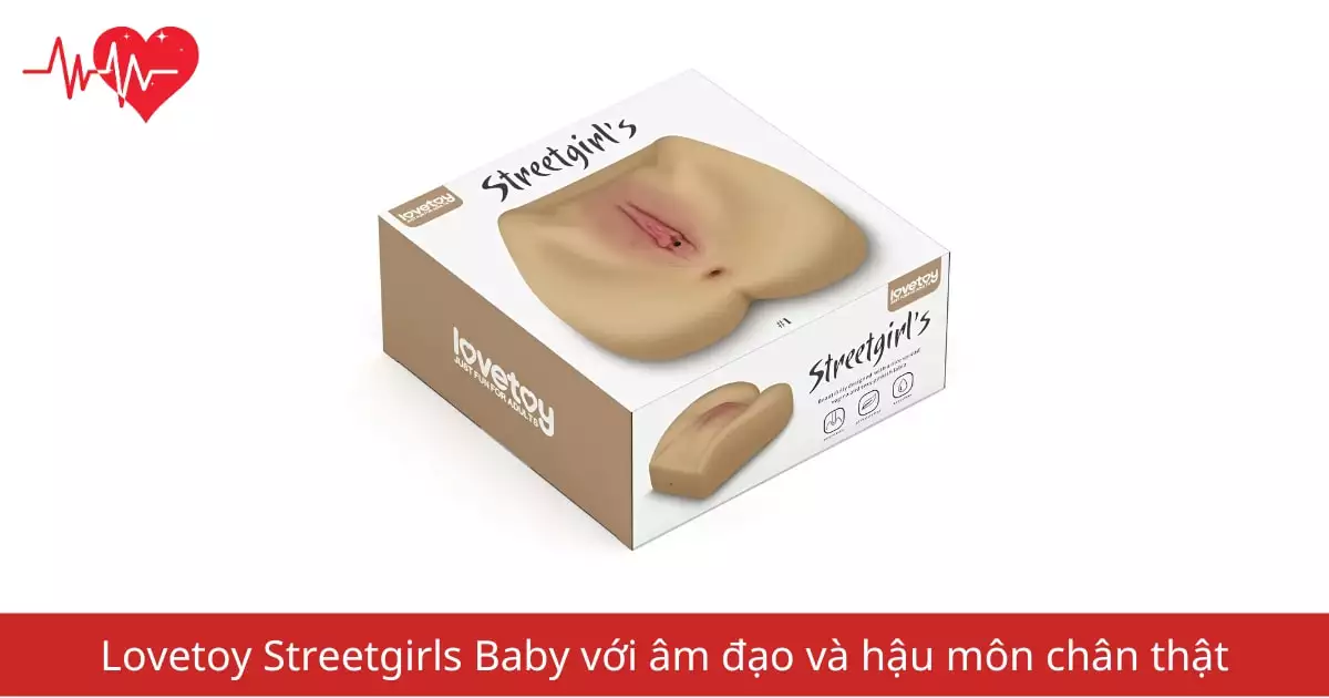 Âm đạo giả Lovetoy Streetgirls Baby chân thật và mềm…